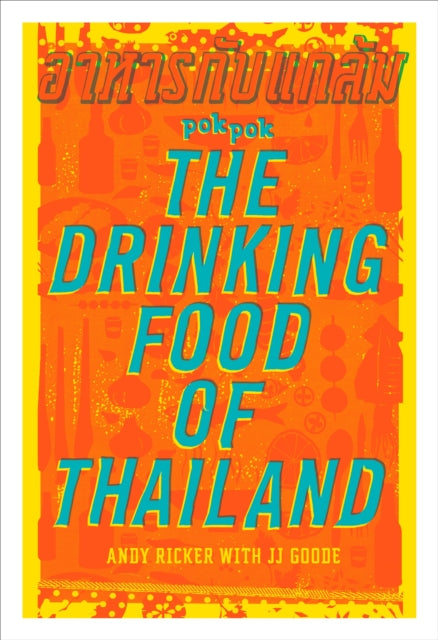 Goode Jj - Pok Pok The Drinking Food Of Thailand A Cookbook - Hardcover