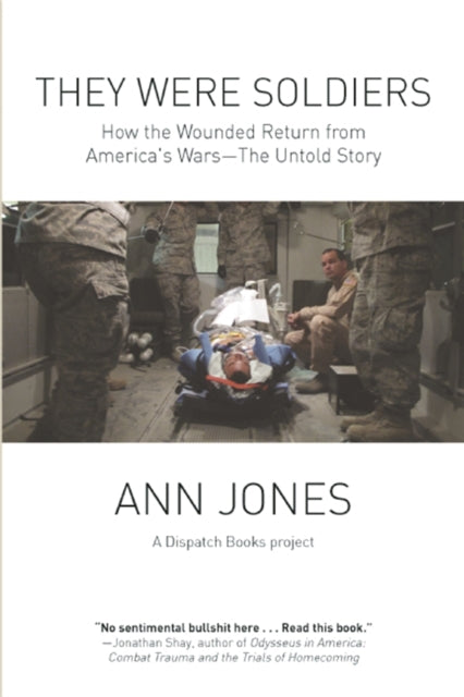 Binding: Paperback
Description: Ann Jones shines a much - needed light on the dead mutilated brain - damaged drug - addicted suicidal homicidal casualties of our distant wars taking us on a stunning journey from the devastating moment an American soldier is first wounded in rural Afghanistan to the return home.