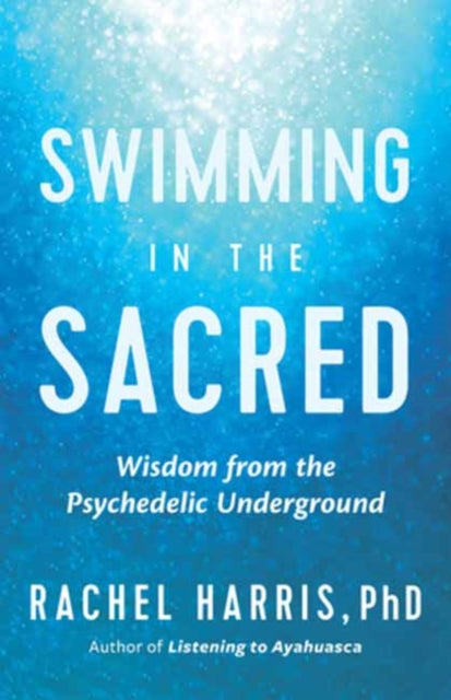 Binding: Paperback
Description: Select Guide Rating
Title: Swimming In The Sacred Wisdom From The Psychedelic Underground
Author(s): Harris Rachel
Publisher: New World Library
Barcode: 9781608687305
Pages: 272 Pages
Publication Date: 5/9/2023
Category: Mind, Body, Spirit