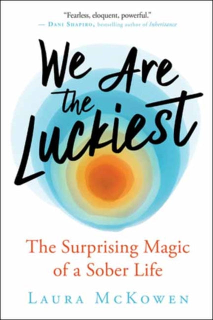 Binding: Paperback
Description: Select Guide Rating
Title: We Are The Luckiest The Surprising Magic Of A Sober Life
Author(s): Mckowen Laura
Publisher: New World Library
Barcode: 9781608687862
Pages: 248 Pages
Publication Date: 1/25/2022
Category: Biography: General