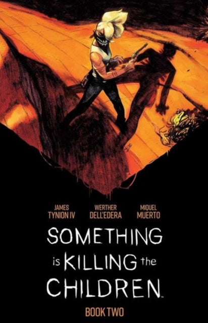 Tynion Iv James - Something Is Killing The Children Book Two Deluxe Edition Slipcase Edition - Hardcover