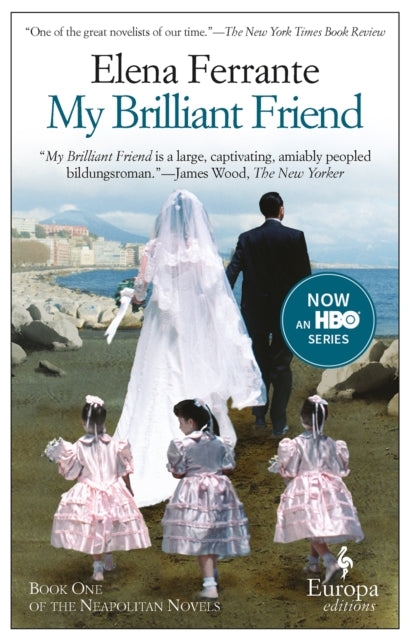 Ferrante Elena - My Brilliant Friend The International No. 1 Bestseller - Paperback