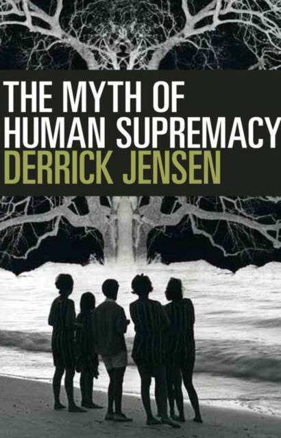 Binding: Paperback
Title: The Myth Of Human Supremacy
Author(s): Jensen Derrick
Publisher: Seven Stories Press U. S.
Barcode: 9781609806781
Pages: 352 Pages
Publication Date: 5/17/2016
Category: Social Impact Of Environmental Issues