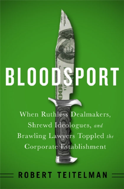 Binding: Hardcover
Description: The epic battle of the fascinating flawed figures behind America's deal culture and their fight over who controls and who benefits from the immense wealth of American corporations. Bloodsport is the story of how the mania for corporate deals and mergers all began.