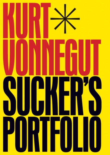 Binding: Paperback
Description: Available to readers for the first time Sucker's Portfolio showcases a collection of seven never before published works from Kurt Vonnegut one of the greatest writers of the 20th century.