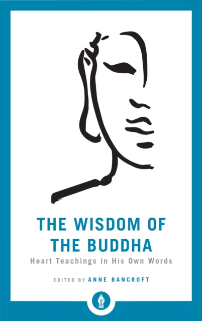 Binding: Paperback
Description: A treasury of teachings stories and sayings in the words of the Buddha himself. In their essence the Buddha's teachings are concerned with a clear - eyed understanding of the reality of our suffering and pointing the way to freedom from that suffering.