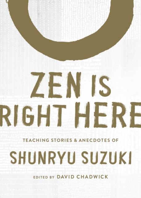 Binding: Hardcover
Description: Shunryu Suzuki's extraordinary gift for conveying traditional Zen teachings using ordinary language is well known to the countless readers of Zen Mind Beginner's Mind.