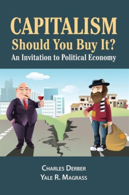 Binding: Paperback
Description: Before there was economics there was political economy an interdisciplinary adventure boldly and critically seeking to understand capitalism.