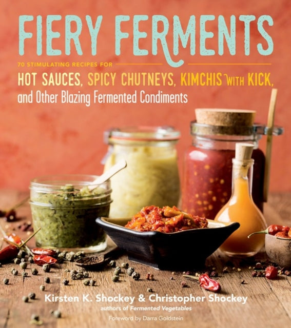 Binding: Paperback
Description: The authors of the best - selling Fermented Vegetables are back and this time they ve brought the heat with them. Whet your appetite with more than 60 recipes for hot sauces mustards pickles chutneys relishes and kimchis from around the globe.
