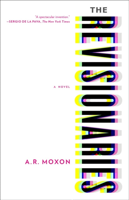 Binding: Paperback
Description: The Revisionaries is a maximalist work of fiction where the social novel meets comic book antics.