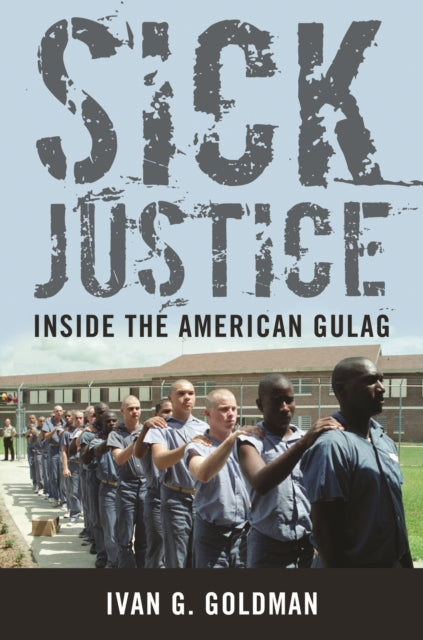 Binding: Hardcover
Description: In America 2.3 million people a population about the size of Houston's the country's fourth - largest city live behind bars. Sick Justice explores the economic social and political forces that hijacked the criminal justice system to create this bizarre situation.