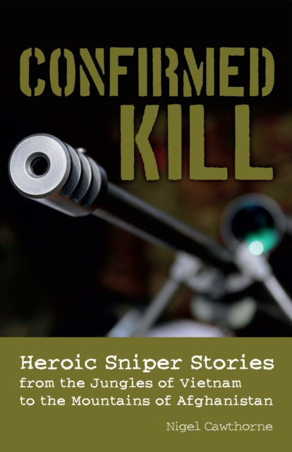 Binding: Paperback
Description: Highly Trained Marksmen WITH ONE GOAL - - A Perfect SHOT A Confirmed KILL Elite snipers - - with their deadly aim iron nerves killer instincts and unwavering courage - - play a more critical role in modern military missions than ever before.