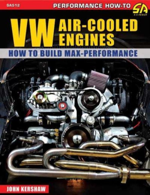 Binding: Paperback
Description: Select Guide Rating
Title: Vw Air - Cooled Engines How To Build Max - Performance
Author(s): Kershaw John
Publisher: Cartech Inc
Barcode: 9781613256947
Pages: 144 Pages, 350 Photos
Publication Date: 2/23/2023
Category: Transport: General Interest