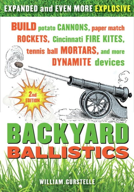 Binding: Paperback
Description: This bestselling DIY handbook now features new and expanded projects enabling ordinary folks to construct 16 awesome ballistic devices using inexpensive household or hardware store materials.