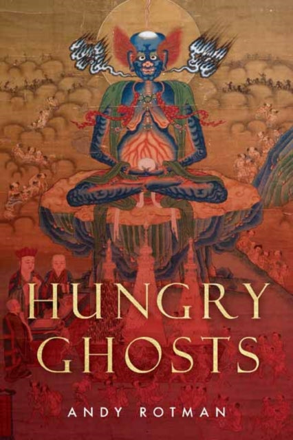 Binding: Paperback
Description: Select Guide Rating
Title: Hungry Ghosts
Author(s): Rotman Andy
Publisher: Wisdom Publications U. S.
Barcode: 9781614297215
Pages: 224 Pages
Publication Date: 5/25/2021
Category: Religion & Beliefs