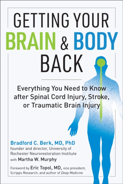 Binding: Paperback
Description: Everything you need to know after spinal cord injury stroke or traumatic brain injury
Title: Getting Your Brain And Body Back
Author(s): Berk Bradford C.