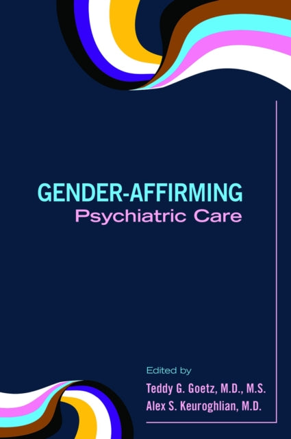 American Psychiatric Association Publishing - Gender - Affirming Psychiatric Care - Paperback