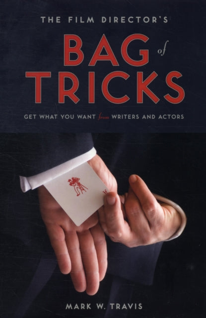 Binding: Paperback
Title: Film Director's Bag Of Tricks Get What You Want From Writers And Actors
Author(s): Travis Mark W.