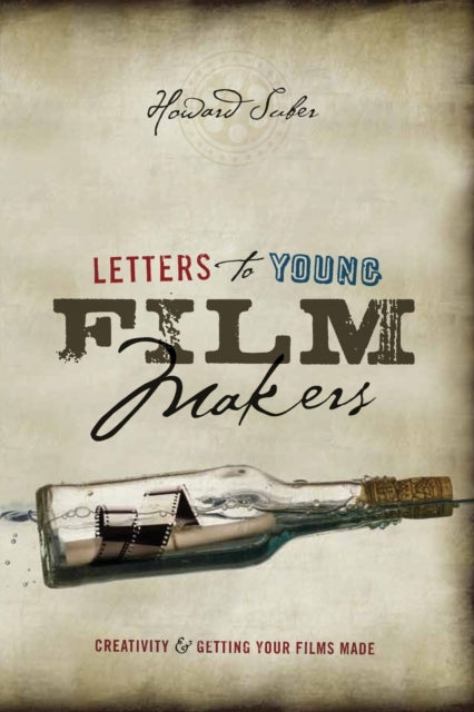 Suber Howard - Letters To Young Filmmakers Creativity And Getting Your Films Made - Paperback