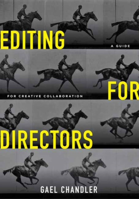 Binding: Paperback
Description: Select Guide Rating
Title: Editing For Directors
Author(s): Chandler Gael
Publisher: Michael Wiese Productions
Barcode: 9781615933280
Pages: 200 Pages, 30 Illustrations
Publication Date: 8/3/2021
Category: Television