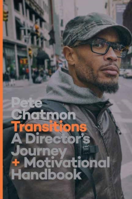 Chatmon Pete - Transitions A Director's Journal And Motivational Handbook - Paperback