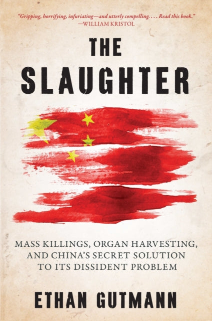 Binding: Hardcover
Title: The Slaughter Mass Killings Organ Harvesting And China's Secret Solution To Its Dissident Problem
Author(s): Gutmann Ethan
Publisher: Prometheus Books
Barcode: 9781616149406
Pages: 368 Pages
Publication Date: 8/12/2014
Category: Human Rights