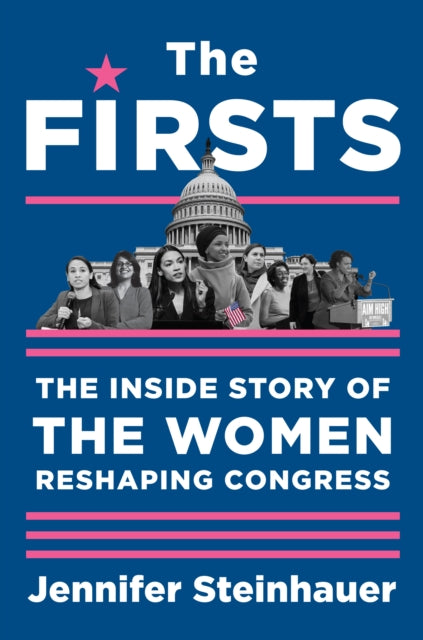Binding: Hardcover
Title: The Firsts The Inside Story Of The Women Reshaping Congress
Author(s): Steinhauer Jennifer
Publisher: Algonquin Books
Barcode: 9781616209995
Pages: 304 Pages
Publication Date: 3/10/2020
Category: Central Government