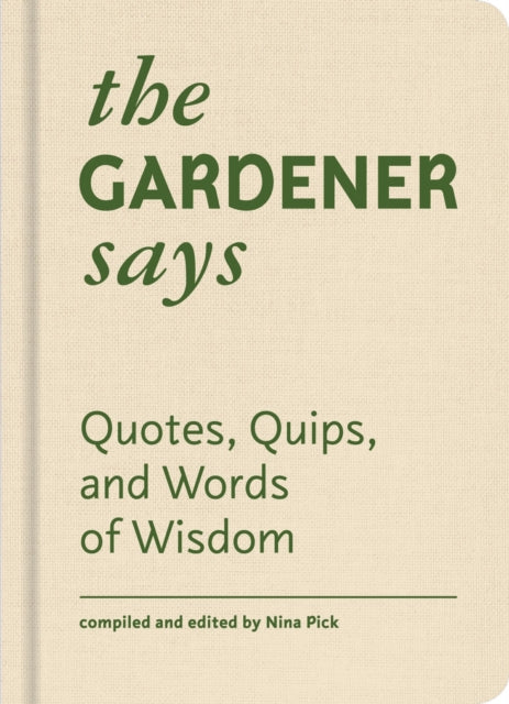 Binding: Hardcover
Description: Searching for the perfect gift for a gardener? The Gardener Says captures both the joys and challenges of gardening with poignant meditative and whimsical quotes from writers artists philosophers and gardeners.