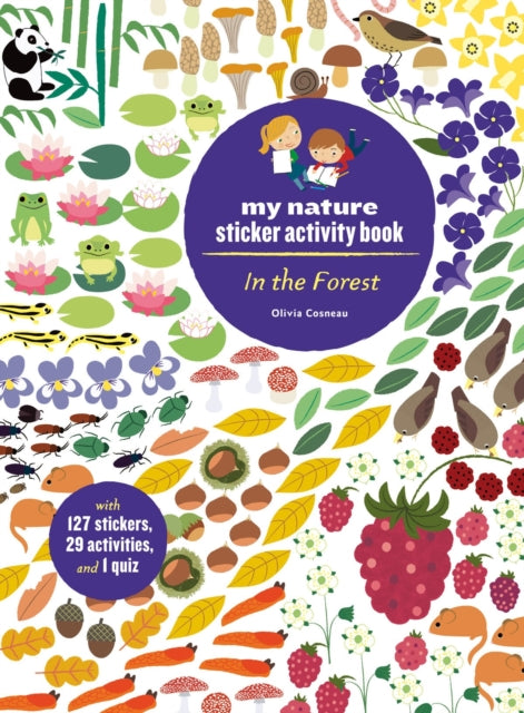 Cosneau Olivia - In The Forest My Nature Sticker Activity Book - Paperback