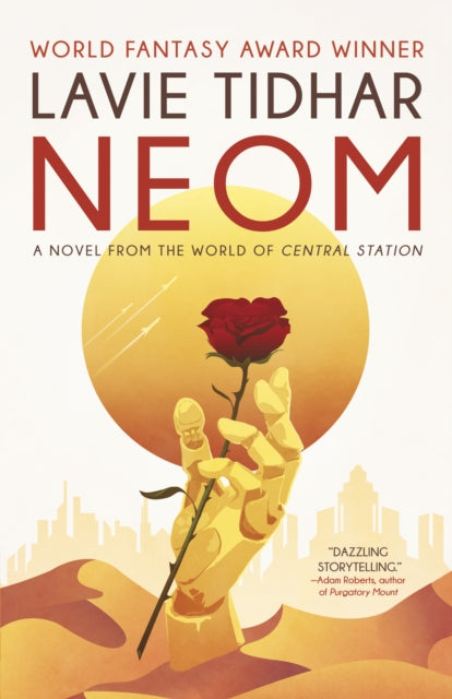 Binding: Paperback
Description: The city known as Neom is many things to many beings human or otherwise. It is a tech wonderland for the rich and beautiful; an urban sprawl along the Red Sea; and a port of call between Earth and the stars.