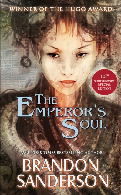 Sanderson Brandon - The Emperor's Soul - 10th Anniversary Special Edition - Paperback