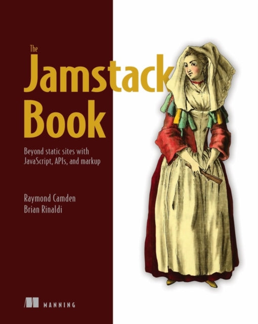 Binding: Paperback
Description: " Great to build your first Jamstack website! Drives you from choosing the correct framework to deployment and production." - Matej Strasek Jamstack = Java Script AP Is and Markup.