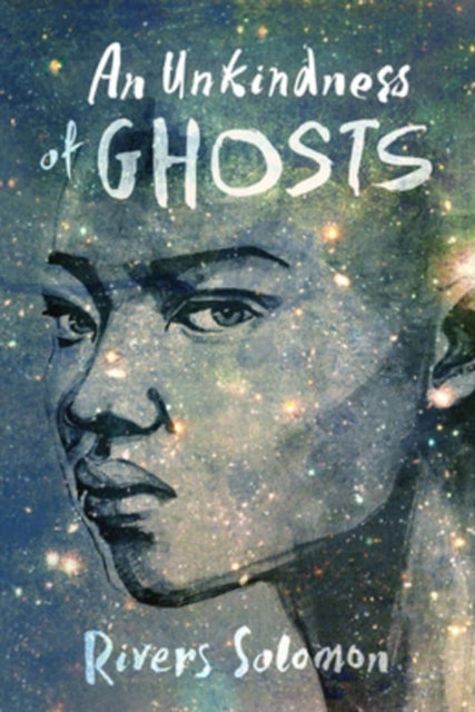 Binding: Paperback
Title: An Unkindness Of Ghosts
Author(s): Solomon Rivers
Publisher: Akashic Books U. S.
Barcode: 9781617755880
Pages: 340 Pages
Publication Date: 10/3/2017
Category: Space Opera