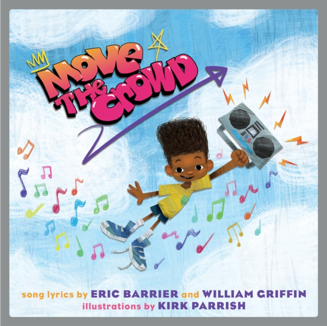 Binding: Hardcover
Description: Innovative illustrator Kirk Parrish brings the iconic song Move the Crowd to life for the first time as a children's picture book. The lyrics to Eric B. and Rakim's hit song provide the inspiration for this instant classic.