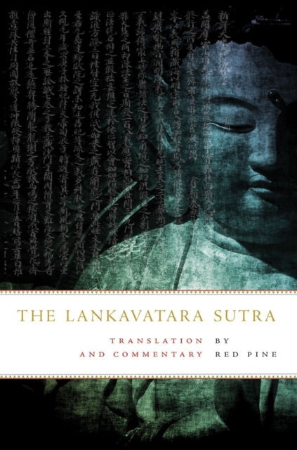 Binding: Paperback
Description: Select Guide Rating
Title: The Lankavatara Sutra Translation And Commentary
Author(s): Pine Red
Publisher: Counterpoint
Barcode: 9781619020993
Pages: 320 Pages
Publication Date: 2/12/2013
Category: Zen Buddhism