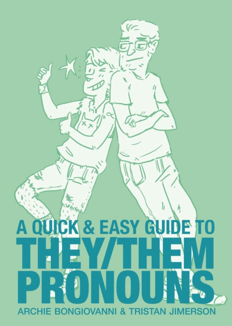 Binding: Books
Description: Archie a snarky genderqueer artist is tired of people not understanding gender neutral pronouns. Tristan a cisgender dude is looking for an easy way to introduce gender neutral pronouns to his increasingly diverse workplace.