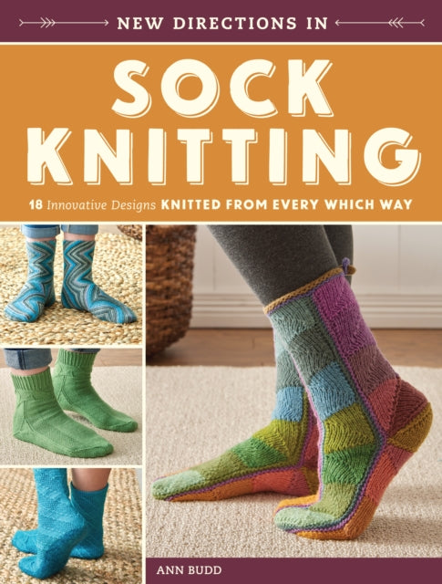 Binding: Paperback
Description: New Directions in Sock Knitting is a smorgasbord of 18 knitted sock patterns from top designers that's a feast for sock knitters.