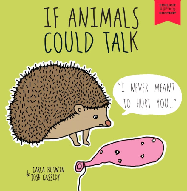 Binding: Hardcover
Description: If animals could talk what would they say? Certainly nothing polite according to this hilarious illustrated book. On these pages you'll meet over 100 illustrated animals showing the whole range of human emotions and foibles from sassy to grumpy arrogant to dejected glib to nonplused.