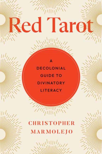 Binding: Paperback
Description: Select Guide Rating
Title: Red Tarot A Decolonial Guide To Divinatory Literacy
Author(s): Marmolejo Christopher
Publisher: North Atlantic Books U. S.
Barcode: 9781623178475
Pages: 496 Pages
Publication Date: 3/5/2024
Category: Mind, Body, Spirit
