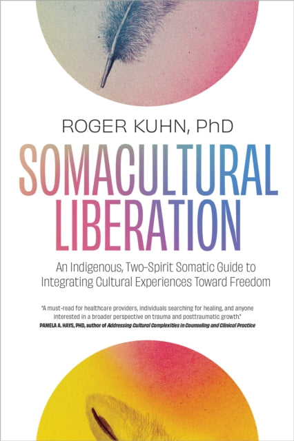 Binding: Paperback
Description: Select Guide Rating
Title: Somacultural Liberation An Indigenous Two - Spirit Somatic Guide To Integrating Cultural Experiences Toward Freedom
Author(s): Kuhn Roger
Publisher: North Atlantic Books U. S.