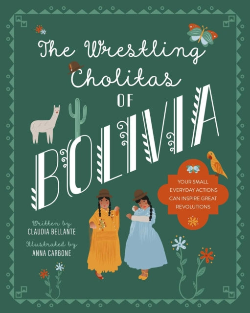 Binding: Hardcover
Description: Noelia and Wara are two girls who live in the city of El Alto Bolivia. Wrestling is their passion. They are often told that 'wrestling is for boys.