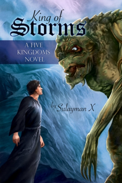 Binding: Paperback
Title: King Of Storms
Author(s): X Sulayman
Publisher: Dreamspinner Press
Barcode: 9781623800611
Pages: 324 Pages
Publication Date: 11/1/2012
Series: Five Kingdoms
Category: Personal & Social Issues: Sexuality & Relationships (Children's / Teenage)