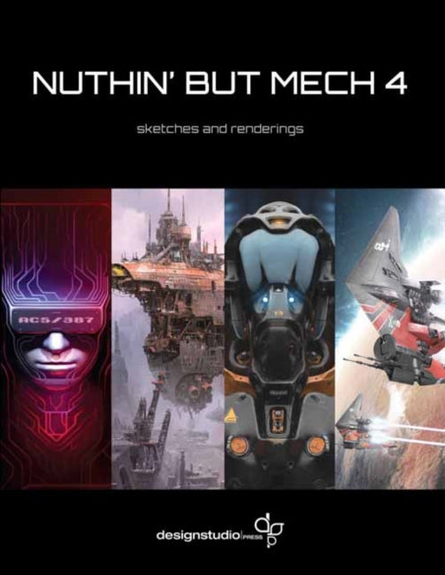 Binding: Paperback
Description: Select Guide Rating
Title: Nuthin But Mech 4
Author(s): Artists Various
Publisher: Design Studio Press
Barcode: 9781624650383
Pages: 188 Pages
Publication Date: 9/15/2018
Category: The Arts: General Issues