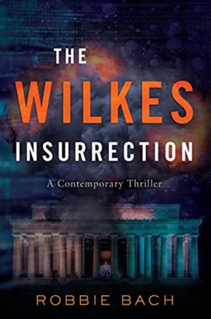 Binding: Hardcover
Description: Select Guide Rating
Title: The Wilkes Insurrection A Contemporary Political Thriller
Author(s): Bach Robbie
Publisher: Greenhouse Publications
Barcode: 9781626348882
Pages: 350 Pages
Publication Date: 11/2/2021
Category: Thriller / Suspense