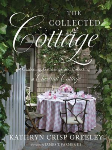 Binding: Hardcover
Description: Step inside the elegant world of Kathryn Crisp Greeley as she invites you to her charming home Chestnut Cottage in Waynesville North Carolina.