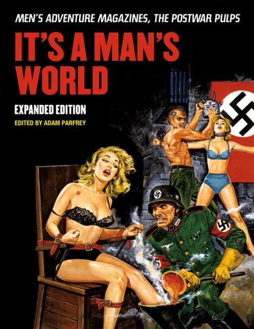 Binding: Paperback
Title: It's A Man's World Men's Adventure Magazines The Postwar Pulps
Author(s): Parfray Adam
Publisher: Feral House U. S.
Barcode: 9781627310116
Pages: 304 Pages, 1 Illustrations, Unspecified
Publication Date: 8/11/2015
Category: Gender Studies: Men