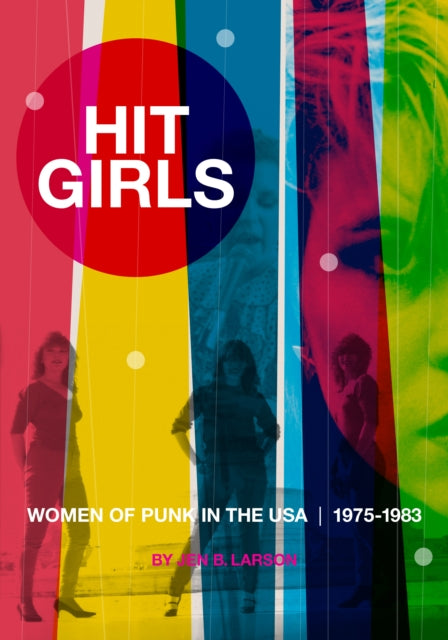 Binding: Paperback
Description: Select Guide Rating
Title: Hit Girls Women Of Punk In The Usa. 1975 - 1983
Author(s): Larson Jen B
Publisher: Feral House U. S.
Barcode: 9781627311236
Pages: 240 Pages, 150 Illustrations, Unspecified
Publication Date: 1/10/2023
Category: Music