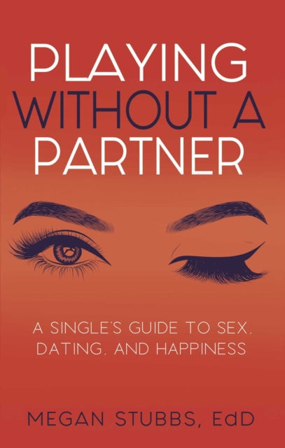 Binding: Paperback
Title: Playing Without A Partner A Singles Guide To Sex Dating And Happiness
Author(s): Stubbs Megan
Publisher: Cleis Press
Barcode: 9781627783040
Pages: 250 Pages
Publication Date: 5/11/2021
Category: Sex & Sexuality, Sex Manuals