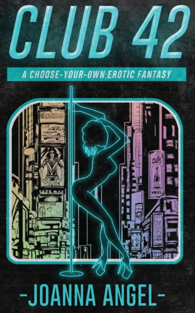 Binding: Paperback
Title: Club 42 A Choose - Your - Own Erotic Fantasy
Author(s): Angel Joanna
Publisher: Cleis Press
Barcode: 9781627783064
Pages: 347 Pages
Publication Date: 2/16/2021
Category: Erotic Fiction