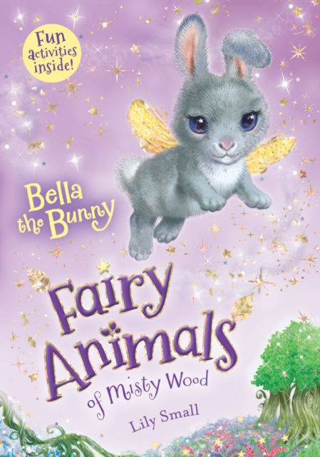 Binding: Paperback
Description: In the enchanted world of Misty Wood every creature has sparkly fairy wings and a special job to do. In Book 2, Bella the Bunny is opening flowers to make Misty Wood as pretty as can be.